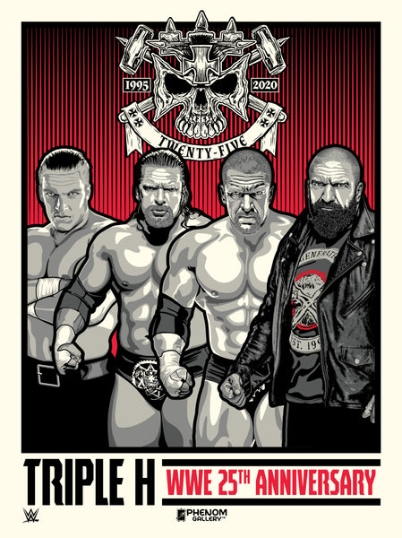 WWE Triple H 25th Anniversary 18"x24" Serigraph